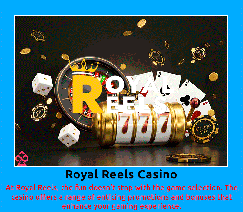 royal reels